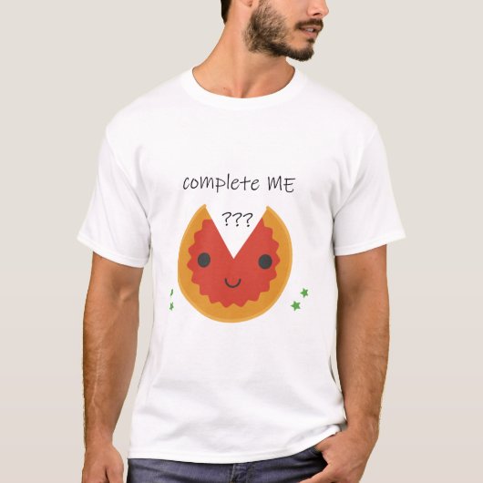 PIZZA Complete Me – お客様 Tシャツ (正面)