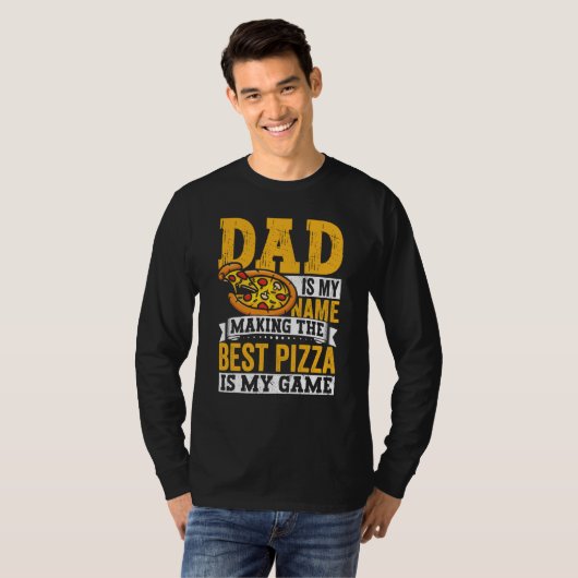 Pizza  for Dad Humor for Father's Day  3 Tシャツ (正面フル)
