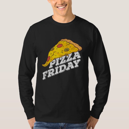 Pizza Friday Pizza Tシャツ (正面)
