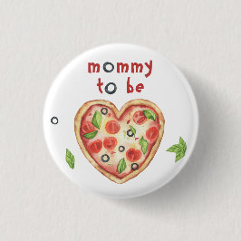 pizza heart baby shower - mommy to be 缶バッジ