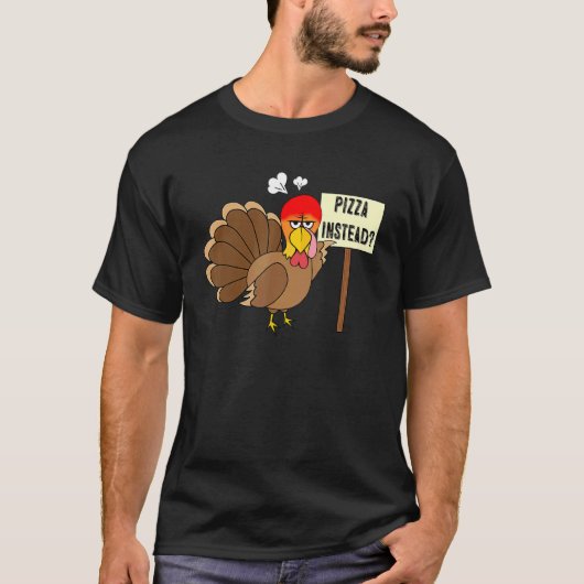 Pizza instead Turkey  Adult Vegan Thanksgiving Tha Tシャツ (正面)