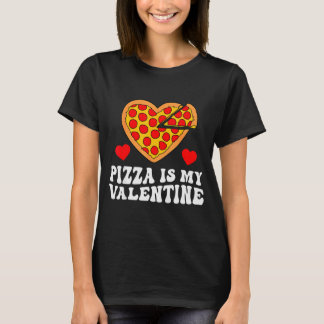 Pizza Is My Valentine Funny Boys Valentines Day To Tシャツ