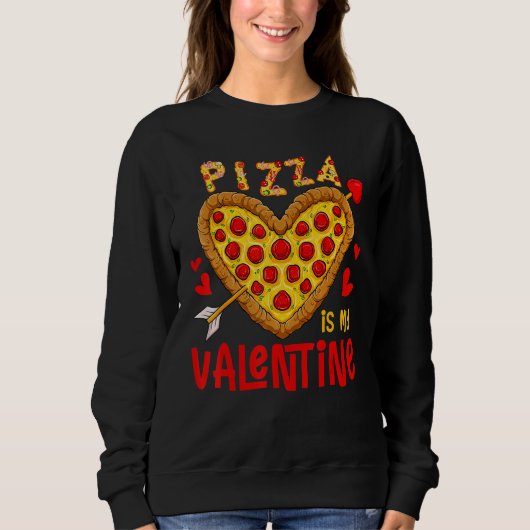 Pizza Is My Valentine  Valentines Day Boys Girls K スウェットシャツ (正面)