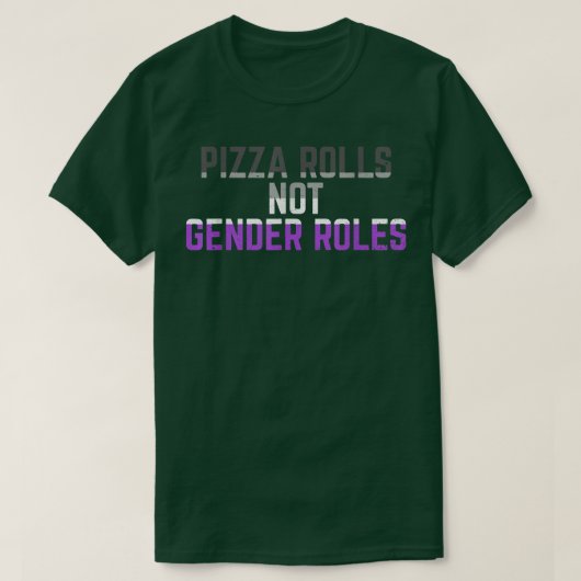Pizza Not 転が Gender Roles非バイナリーGenderflui Tシャツ (デザイン正面)
