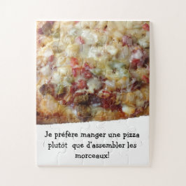 Pizza Puzzle with Funny French (Française) Quote ジグソーパズル