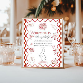 Pizza red Baby How big Mommy' baby Shower sign ポスター