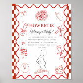 Pizza red Baby How big Mommy' baby Shower sign ポスター (正面)