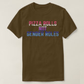 Pizza Rolls Not Gender Roles Non Binary Genderflui Tシャツ (デザイン正面)
