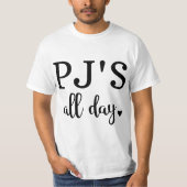 PJS All Day - Pajamas All Day Tシャツ (正面)