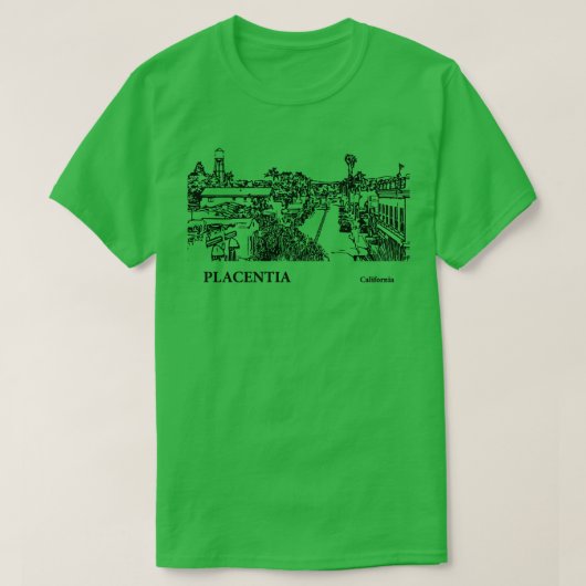 Placentia California Tシャツ3 Tシャツ (デザイン正面)