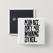 Plan Beeも機能していない 缶バッジ (正面&裏面)