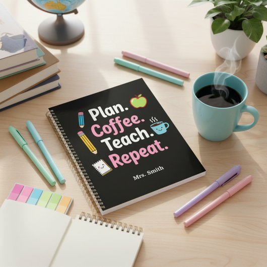 Plan. Coffee. Teach. Repeat. Funny Teacher Weekly  プランナー手帳