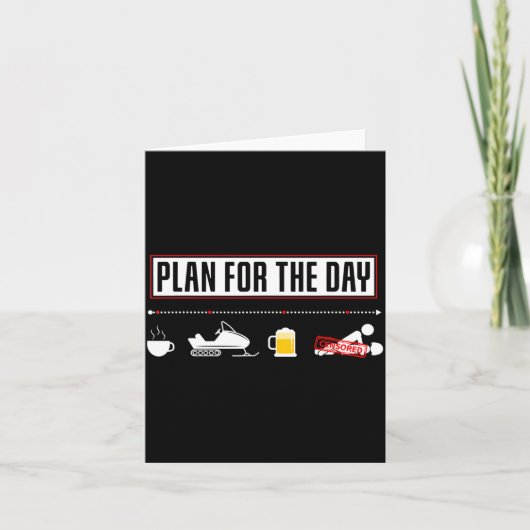 Plan For The Day Funny Snowmobile  カード (正面)