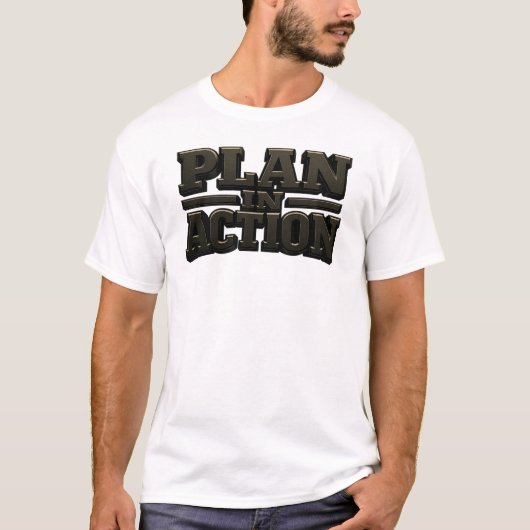 Plan In Action T Shirt Tシャツ (正面)