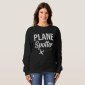 Plane Spotter Pilot Airplane Plane Aviation  10 スウェットシャツ (正面フル)