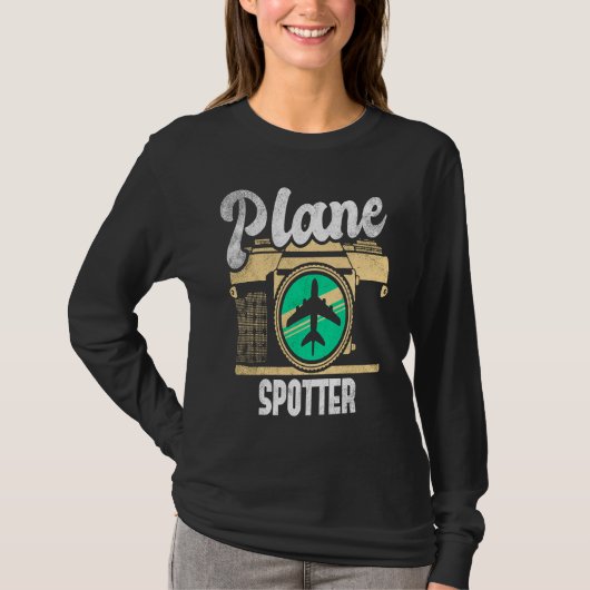 Plane Spotter Spotting Aircraft Airplane Fan Love  Tシャツ (正面)