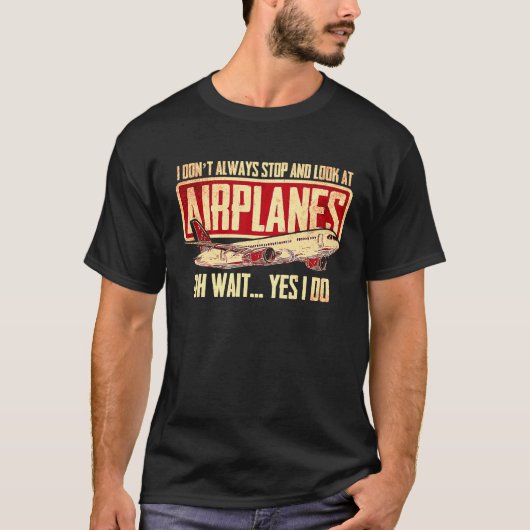 Plane Spotting Spotter Aircraft Airplane Fan Love  Tシャツ (正面)