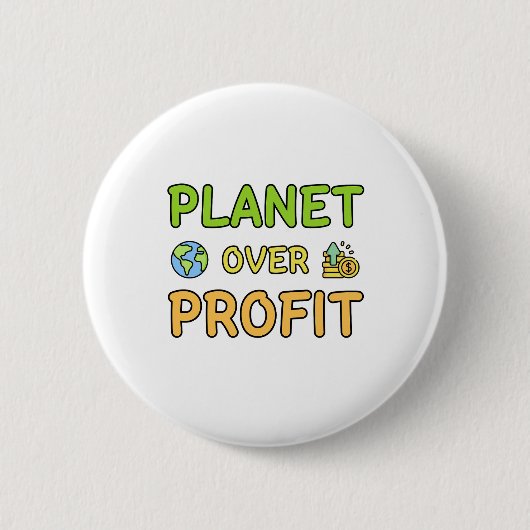 Planet over Profit – サステナビリティボタン 缶バッジ (正面)