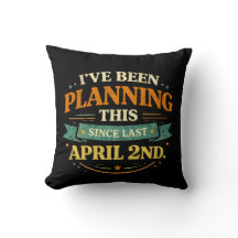 Planned Since April 2 Funny Prank Tee
