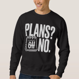 Plans - Oh No スウェットシャツ