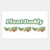 Plant Daddy Vinyl Sticker 長方形シール (正面)