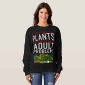 Plant  Gardening I Just Want To Be With My Plants  スウェットシャツ (正面フル)