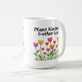 Plant Kindness Gather Love バレンタイン 母の日  コーヒーマグカップ (正面右)