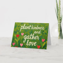 Plant Kindness Gather Love Valentine Mother's Day カード