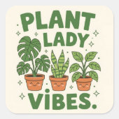 Plant lady vibes Adorable Greenery スクエアシール (正面)