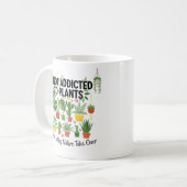 Plant Lover Funny “I’m Not Addicted to My Plants” コーヒーマグカップ (正面左)