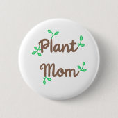 Plant Mom Pin-Onボタン 缶バッジ (正面)