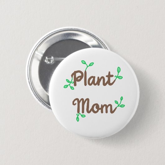 Plant Mom Pin-Onボタン 缶バッジ (正面&裏面)