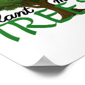Plant more trees - tree design and quote  ポスター (角)