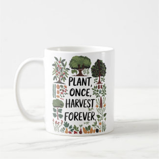 Plant Once, Harvest Forever - Food Forestデザイン コーヒーマグカップ