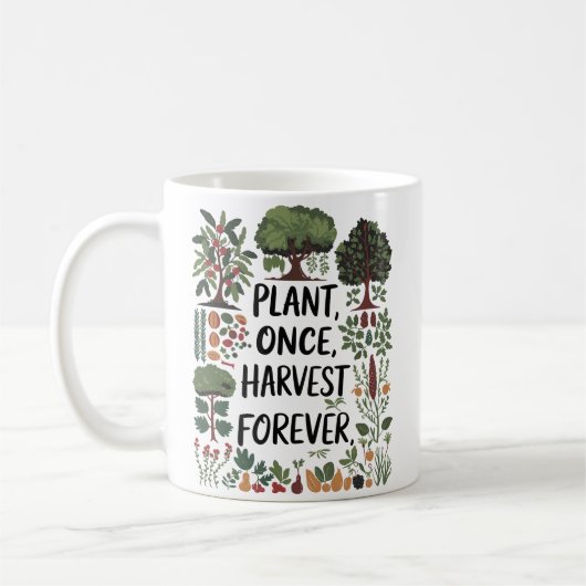 Plant Once, Harvest Forever - Food Forestデザイン コーヒーマグカップ (左)