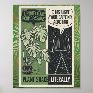 Plant Shade文字通りMonstera対ランプユーモア ポスター