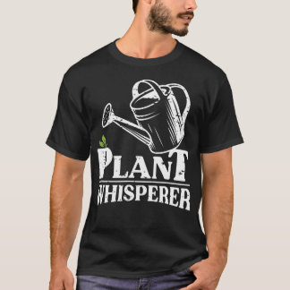 Plant Whisperer Funny Gardener Gardening Garden Lo Tシャツ