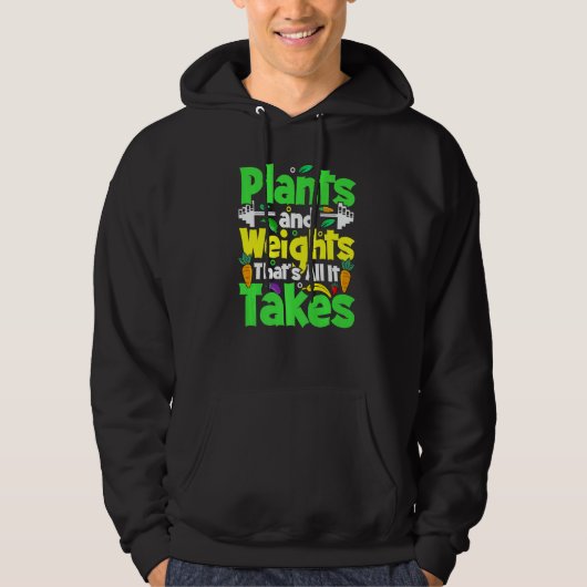 Plants And Weights Thats All It Takes Vegan Weight パーカ (正面)