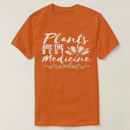 Plants Are Best Medicine Cute Vegan Vegetarian Foo Tシャツ (デザイン正面)
