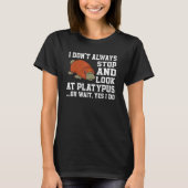 Platypus Saying Love Platypuses Tシャツ (正面)
