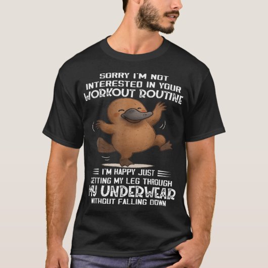 Platypus Sloth Sorry I'M Not Interested In Your  Tシャツ (正面)
