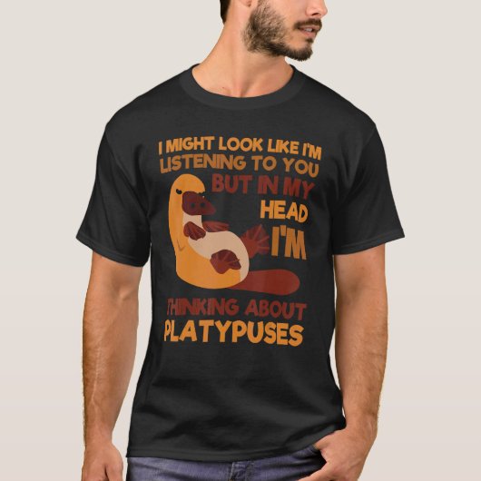 Platypus Thinking About Duck-Billed Zoologist Vete Tシャツ (正面)