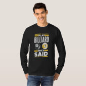 Play Billard They Said Player Pool Billiard Tシャツ (正面フル)