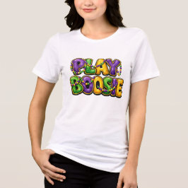 Play Boosie Mardi Gras T-Shirt – Carnival Party Mu トライブレンドＴシャツ