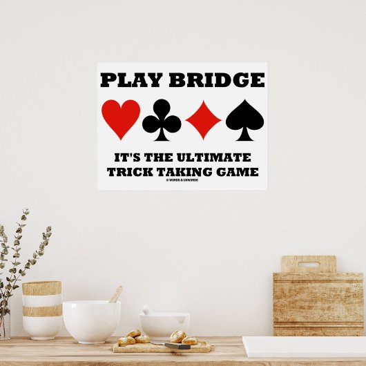 Play Bridge It's The Ultimate Trick Taking Game ポスター (キッチン)