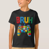 Play Building Blocks Bruh Saying Gamer Boys Brick  Tシャツ (正面)