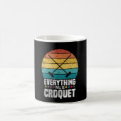 Play Croquet Everything Will Be Croquet Gift コーヒーマグカップ (中央)