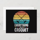 Play Croquet Everything Will Be Croquet Gift ポストカード (正面/裏面)