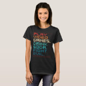 Play Games Drink Soda Fight Evil   Retro Gamers Tシャツ (正面フル)