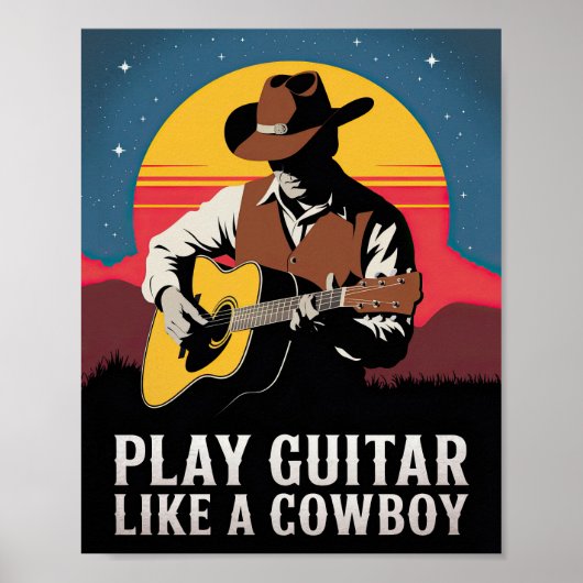 Play Guitar Like a Cowboy ポスター (正面)